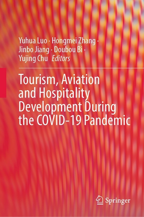 Tourism, Aviation and Hospitality Development During the COVID-19 Pandemic - 