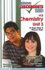 Cambridge Checkpoints VCE Chemistry Unit 3 2010 - Slade, Roger; Slade, Maureen