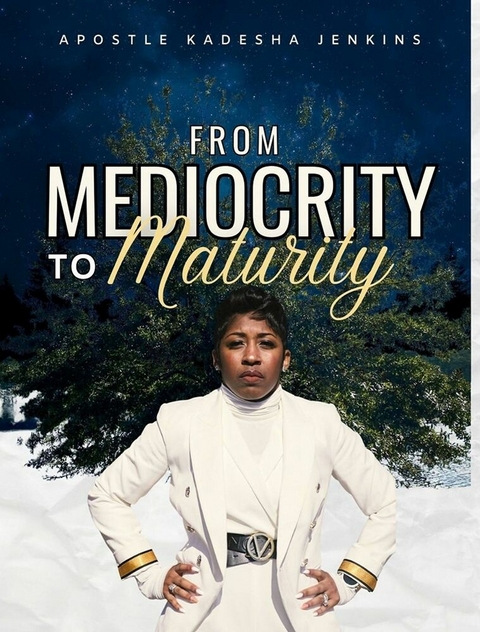 From Mediocrity to Maturity -  Apostle Kadesha Jenkins