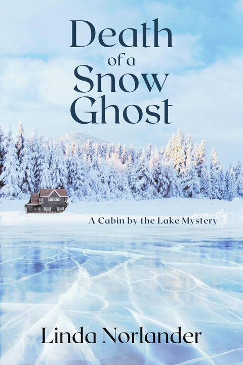 Death of a Snow Ghost -  Linda Norlander