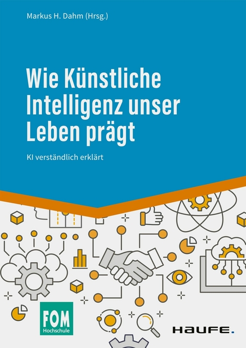 Wie Künstliche Intelligenz unser Leben prägt - 