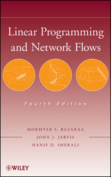 Linear Programming and Network Flows - Bazaraa, Mokhtar S.; Jarvis, John J.; Sherali, Hanif D.