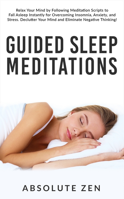 Guided Sleep Meditations - Absolute Zen