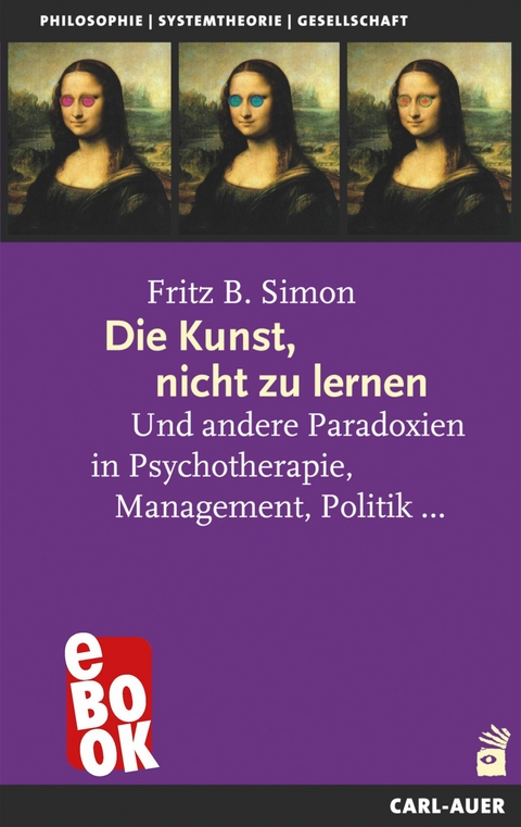 Die Kunst, nicht zu lernen - Fritz Simon