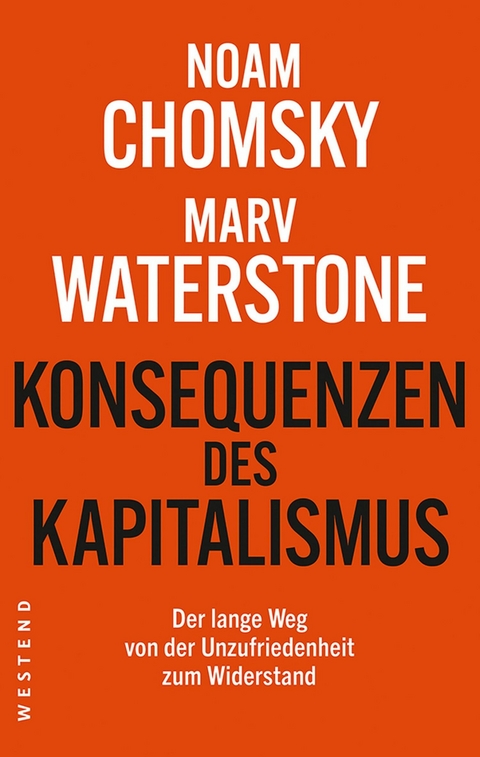 Konsequenzen des Kapitalismus - Noam Chomsky, Marv Waterstone