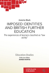 Imposed Identities and British Further Education - Javeria K. Shah