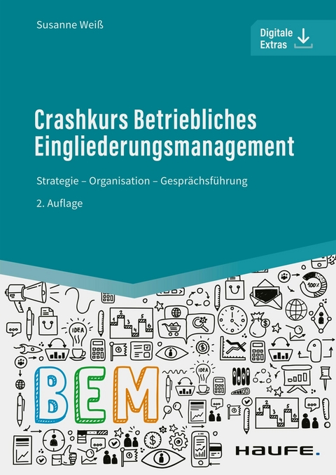 Crashkurs Betriebliches Eingliederungsmanagement -  Susanne Weiß