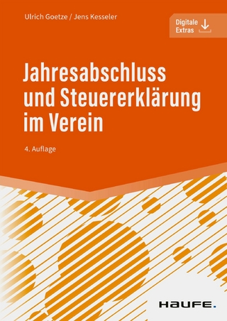 Jahresabschluss und Steuererklärung im Verein - Ulrich Goetze; Jens Kesseler