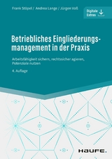 Betriebliches Eingliederungsmanagement in der Praxis - 