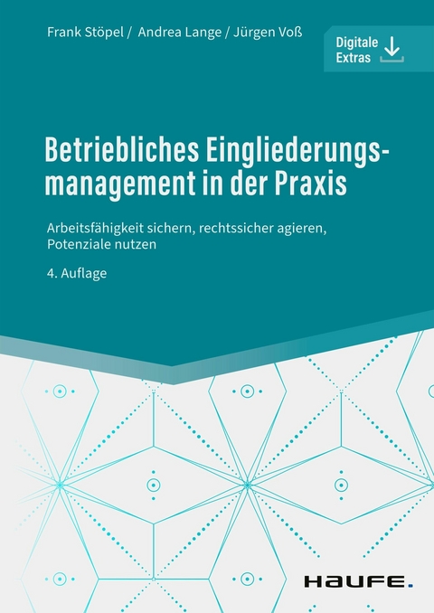 Betriebliches Eingliederungsmanagement in der Praxis - 