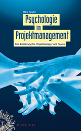 Psychologie im Projektmanagement - Mark Reuter