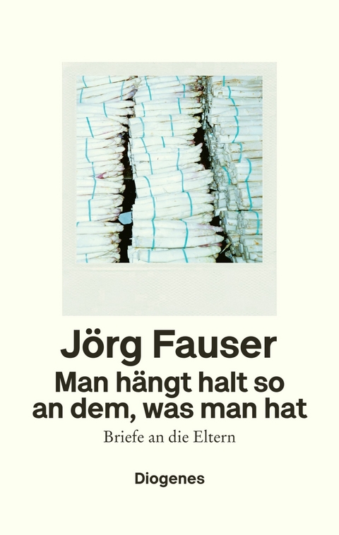 Man hängt halt so an dem, was man hat -  Jörg Fauser