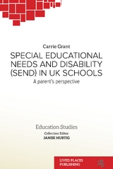 Special Educational Needs and Disability (SEND) in UK Schools - Carrie Grant