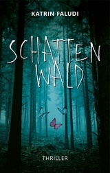 Schattenwald -  Katrin Faludi