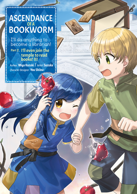 Ascendance of a Bookworm  Part 2 Volume 3 - Miya Kazuki