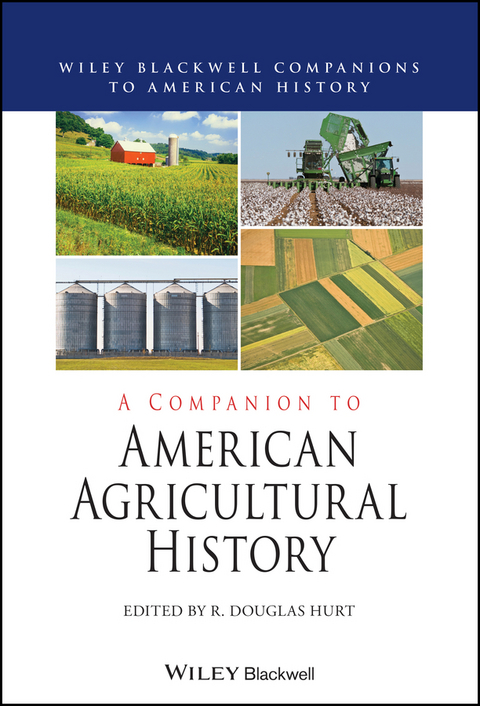 Companion to American Agricultural History - 