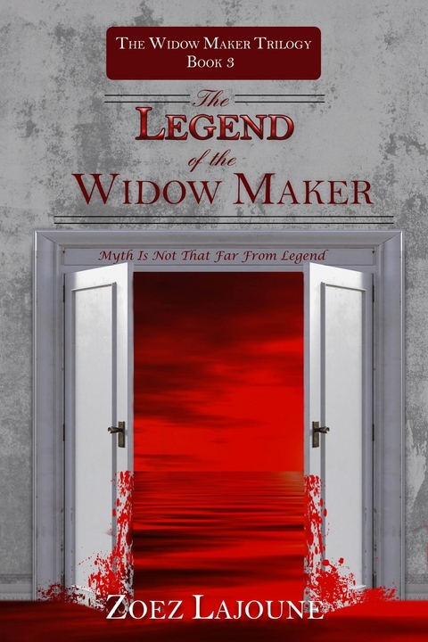 Legend of the Widow Maker -  Zoez Lajoune