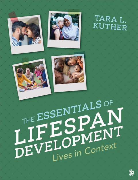 The Essentials of Lifespan Development - Tara L. L. Kuther