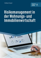 Risikomanagement in der Wohnungs- und Immobilienwirtschaft - Helmut Geyer