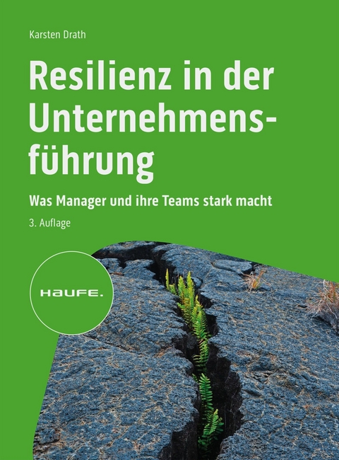 Resilienz in der Unternehmensführung -  Karsten Drath