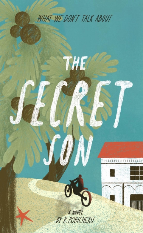 The Secret Son - K. Robicheau