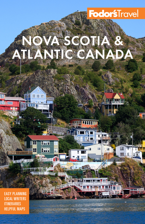 Fodor's Nova Scotia & Atlantic Canada -  Fodor's Travel Guides