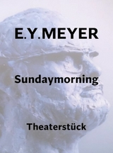 Sundaymorning - E. Y. Meyer