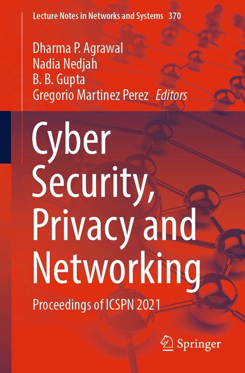 Cyber Security, Privacy and Networking - 