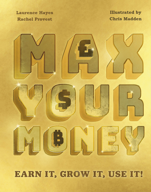 Max Your Money -  Laurence Hayes,  Rachel Provest