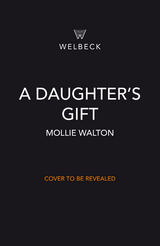 Daughter's Gift -  Mollie Walton