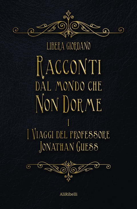 Racconti dal Mondo che non Dorme - Libera Giordano