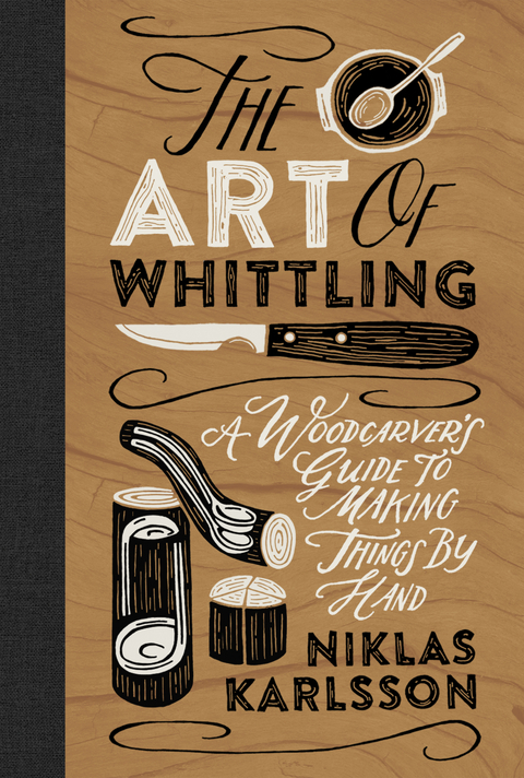 Art of Whittling -  Niklas Karlsson