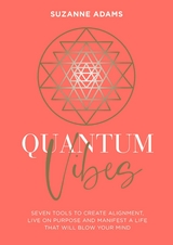 Quantum Vibes -  Suzanne Adams