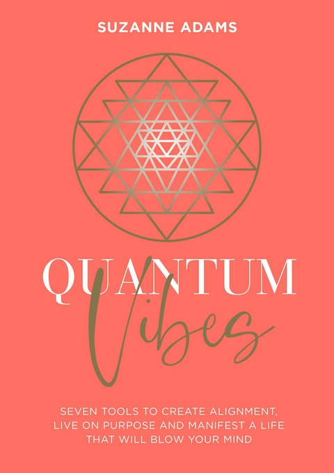 Quantum Vibes -  Suzanne Adams