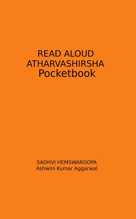 Read Aloud Atharvashirsha Pocketbook -  Ashwini Kumar Aggarwal,  Sadhvi Hemswaroopa