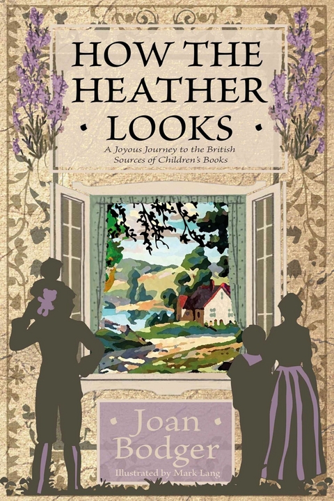 How the Heather Looks - Joan Bodger