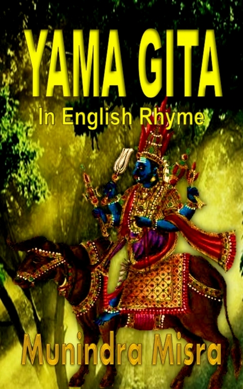 Yama Gita -  Munindra Misra