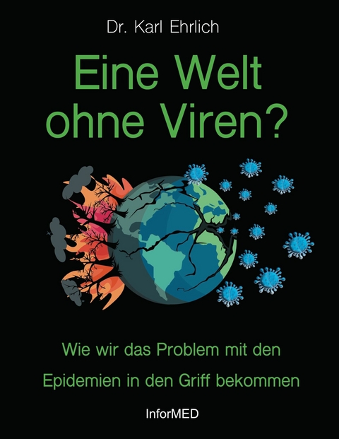 Eine Welt ohne Viren? - Karl Ehrlich