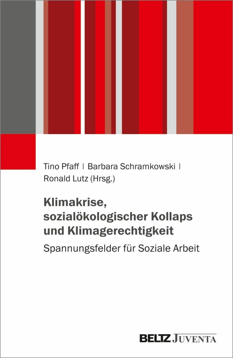 Klimakrise, sozialökologischer Kollaps und Klimagerechtigkeit - 