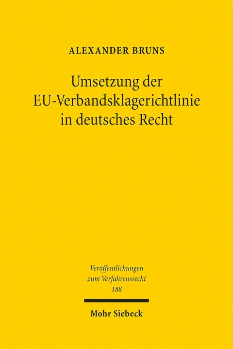 Umsetzung der EU-Verbandsklagerichtlinie in deutsches Recht -  Alexander Bruns