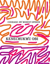 Courage - Kenechukwu Obi