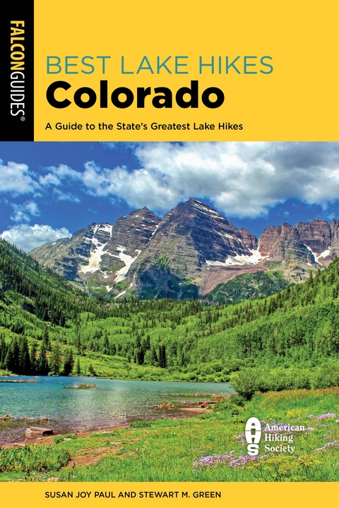 Best Lake Hikes Colorado -  Stewart M. Green,  Susan Joy Paul