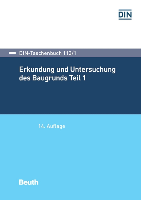 Erkundung und Untersuchung des Baugrunds - 