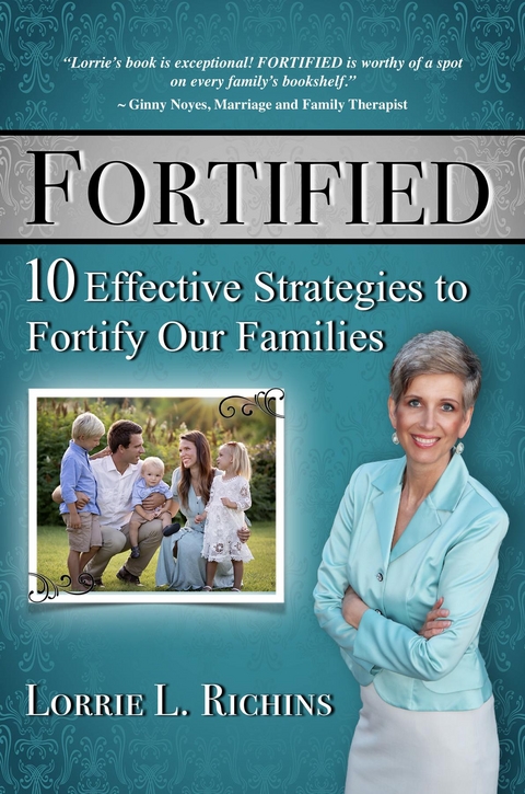 Fortified ~ Special Edition - Lorrie Richins