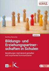 Bildungs- und Erziehungspartnerschaften in Schulen II - Matthias Bartscher