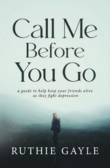 Call Me Before You Go -  Ruthie Gayle