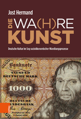 DIE WA(H)RE KUNST -  Jost Hermand