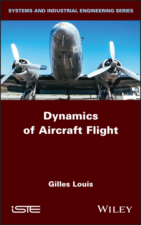 Dynamics of Aircraft Flight - Gilles Louis