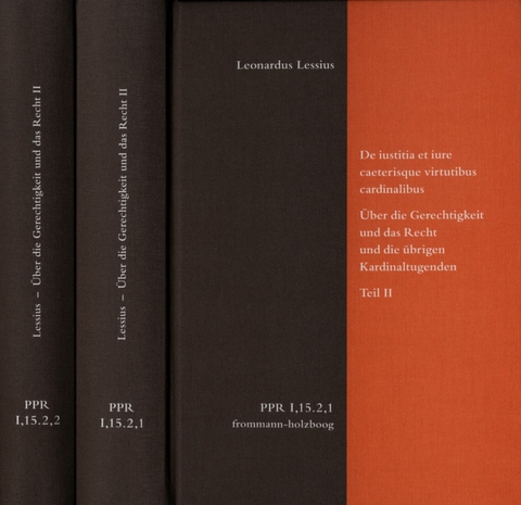 De iustitia et iure caeterisque virtutibus cardinalibus. Über die Gerechtigkeit und das Recht und die übrigen Kardinaltugenden. Teil II -  Leonardus Lessius