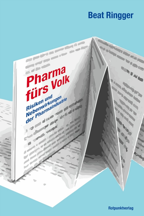 Pharma fürs Volk - Beat Ringger